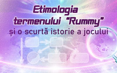 Etimologia termenului “Rummy”