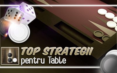 Top strategii pentru Table