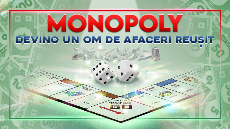 Monopoly – devino un om de afaceri reușit