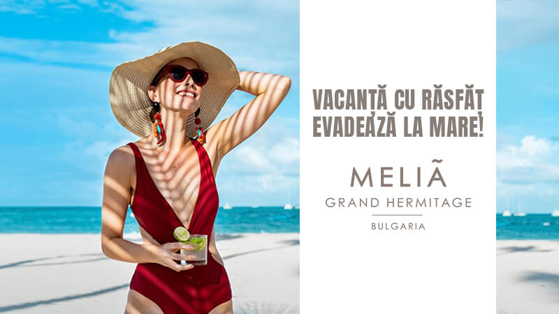 Vacanță cu Răsfăț: VIP Remi și Hotel Melia - Tombola Exclusivă!